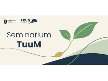 grant „Seminarium TuuM”
